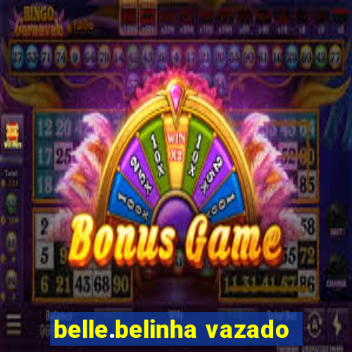 belle.belinha vazado